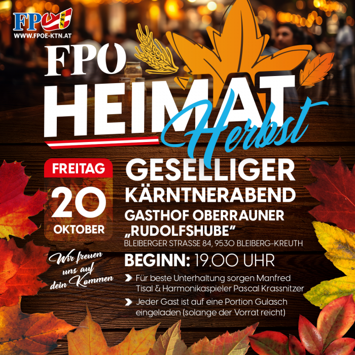 FPÖ-Heimat-Herbst "Geselliger Kärntnerabend" in Bad Bleiberg